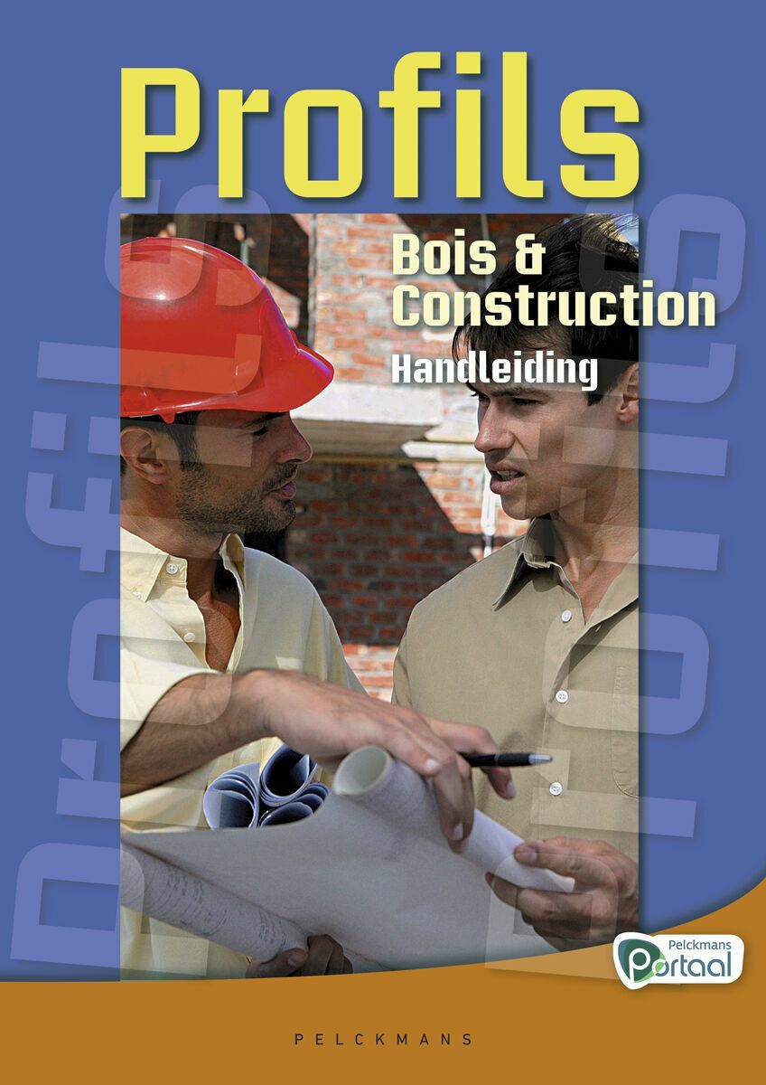 Profils Bois & Construction Handleiding (incl. Pelckmans Portaal)